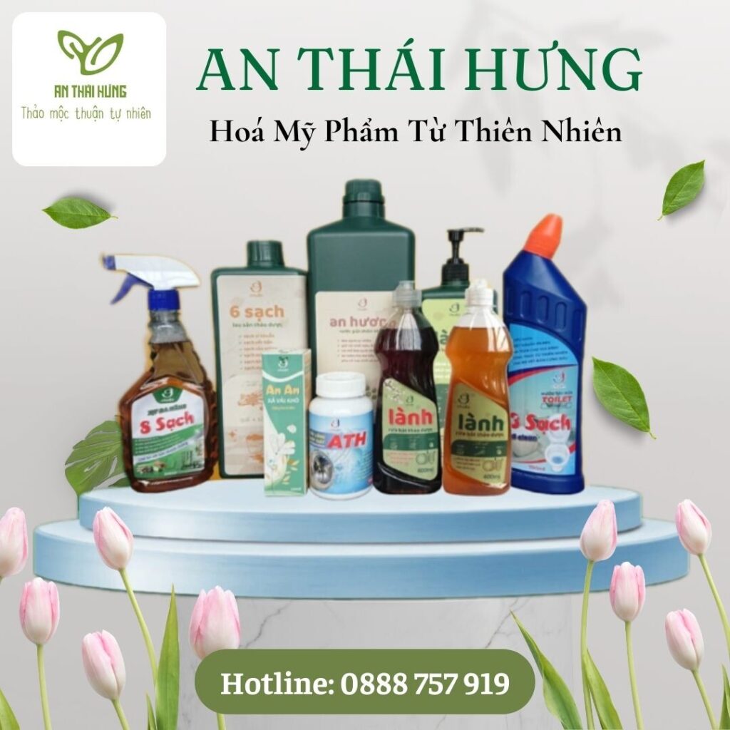 Hoá Mỹ Phẩm Từ Thiên Nhiên - Sản Phẩm của An Thái Hưng 