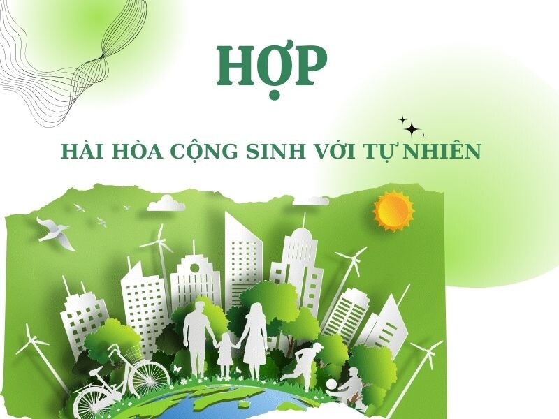 Hợp: Hài Hoà Cộng Sinh Với Tự Nhiên