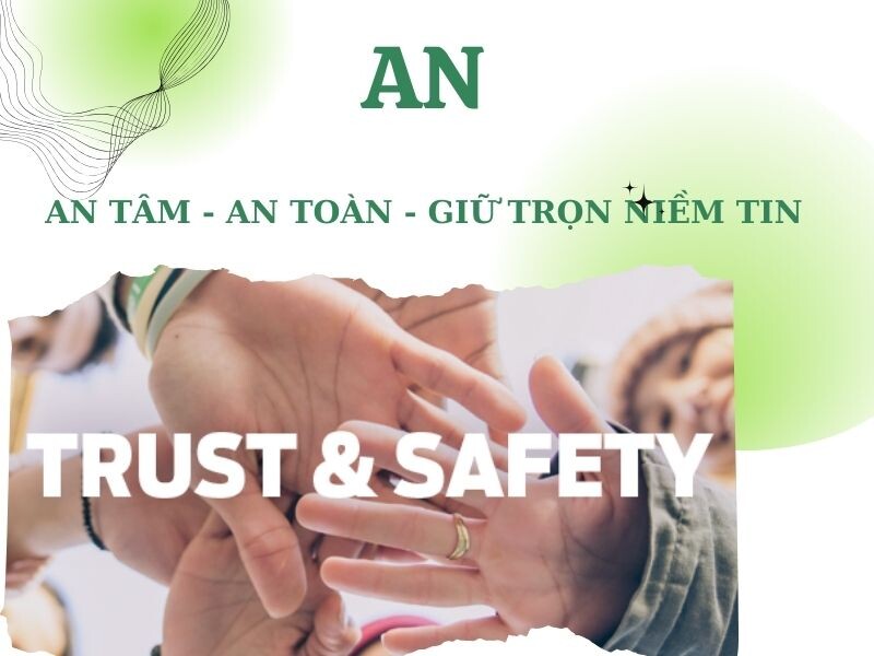 An: An Tâm - An Toàn - Giữ Trọn Niềm Tin